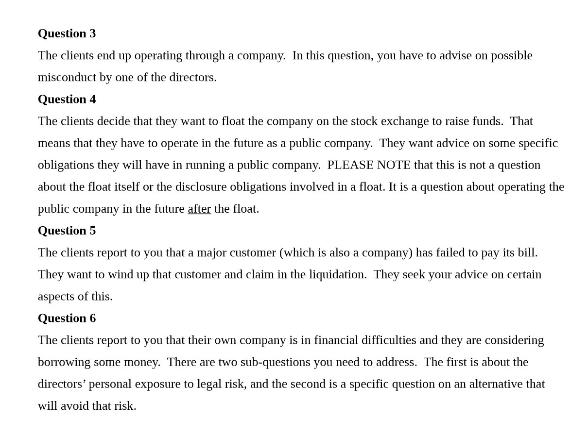  Question 3 The clients end up operating through a company. In