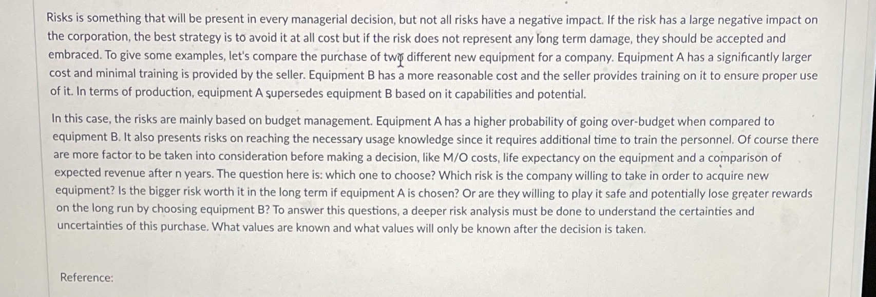 discussion post can i get a reply to this Risks is something