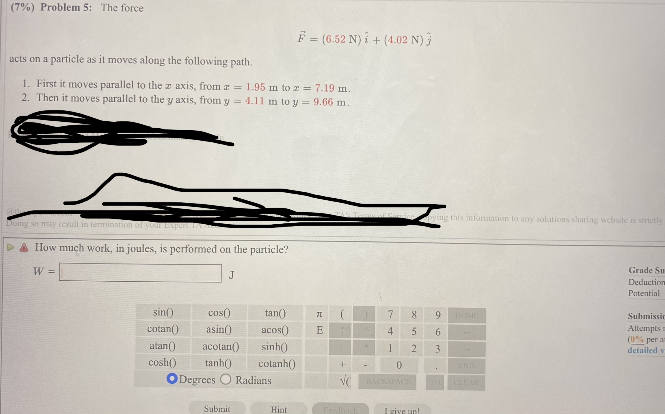 can someone solve this problem? (7%) Problem 5: The force F =