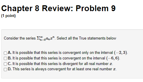 Review: Problem 5 (1 point) Given that \\ 10 Wn=0 On is