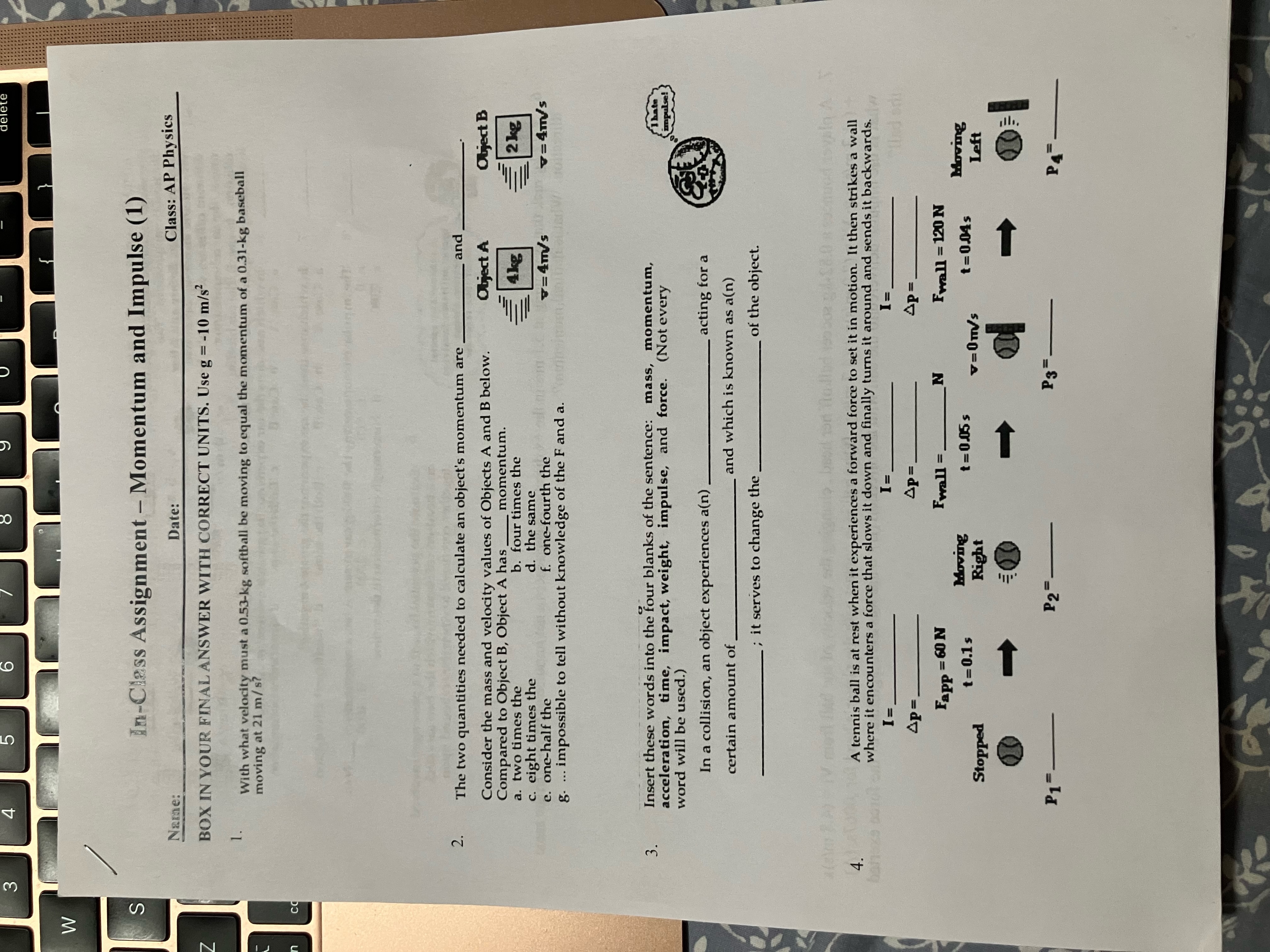 This is a physics assignment that I missed. Most questions are unrelated