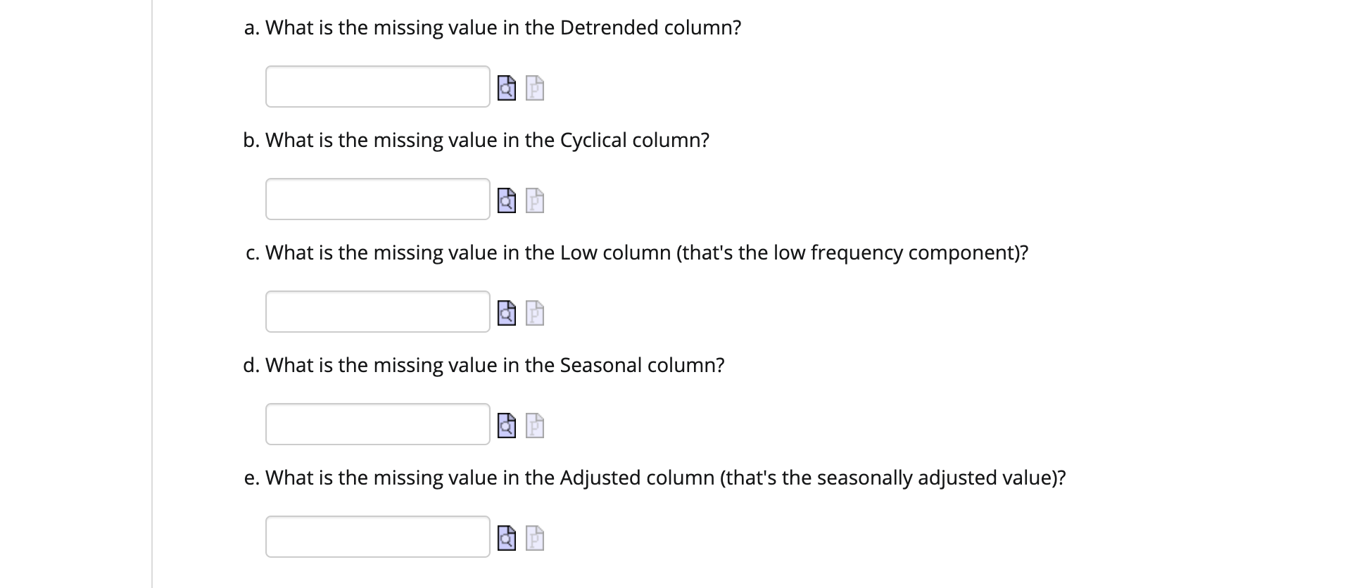 following table. Round all your answers to the nearest second decimal. Year