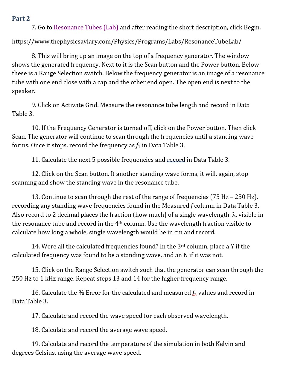  Part 2 7. Go to Resonance Tubes (Lab) and after reading