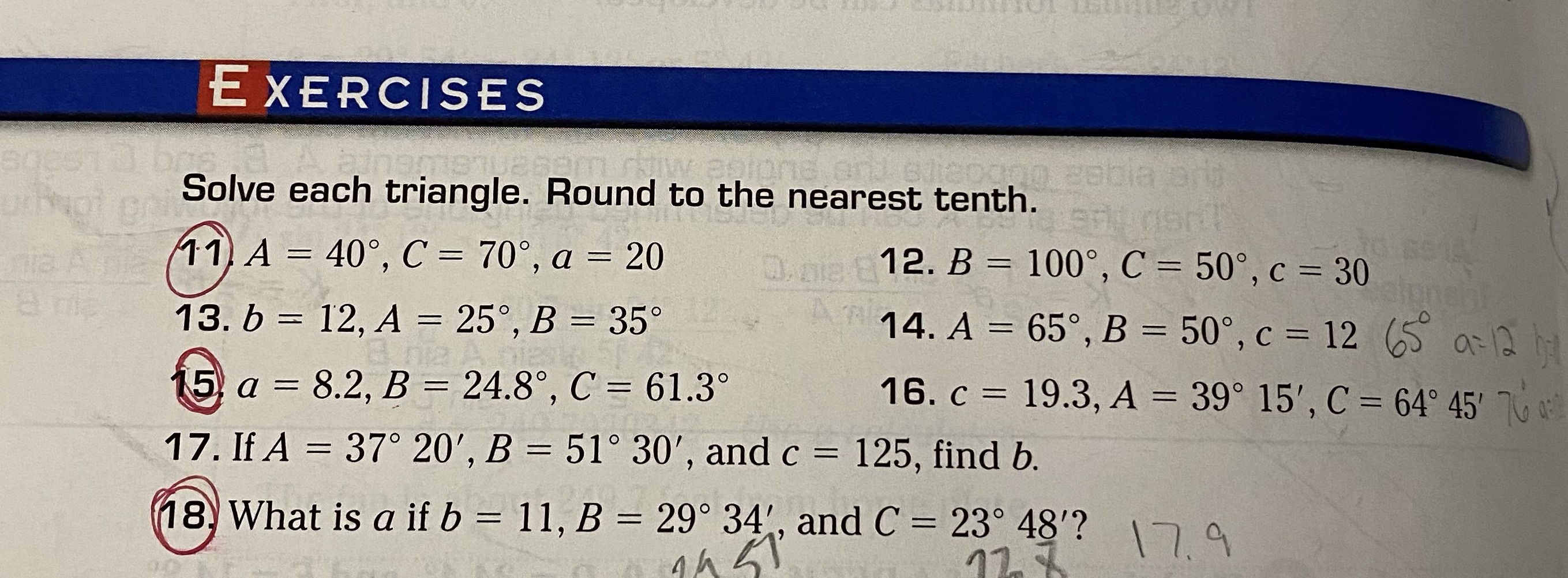 i need help with questions 11-16 please! EXERCISES BgES Solve each triangle.