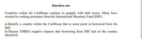 Question one Countries within the Caribbean continue to grapple with debt