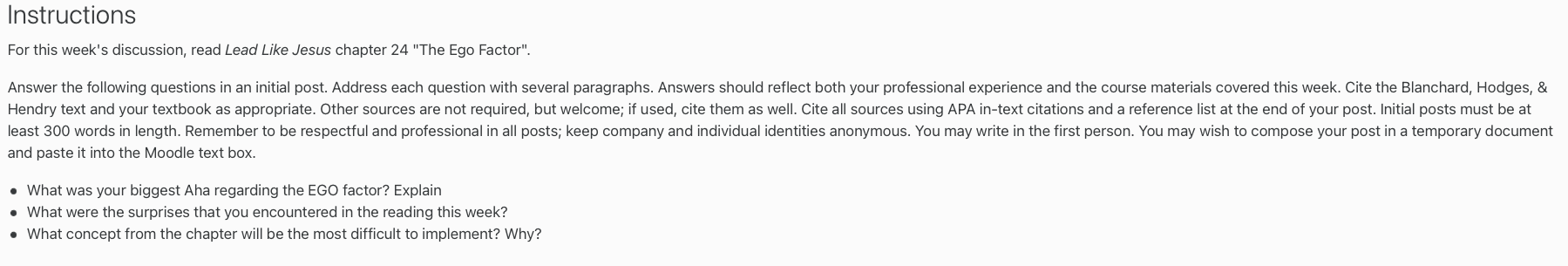 Instructions For this week's discussion, read Lead Like Jesus chapter 24