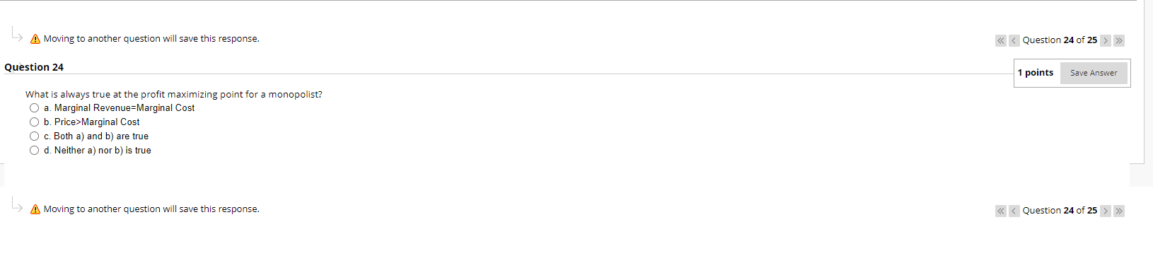 run industry supply curve in a perfectly competitive industry? O a. It