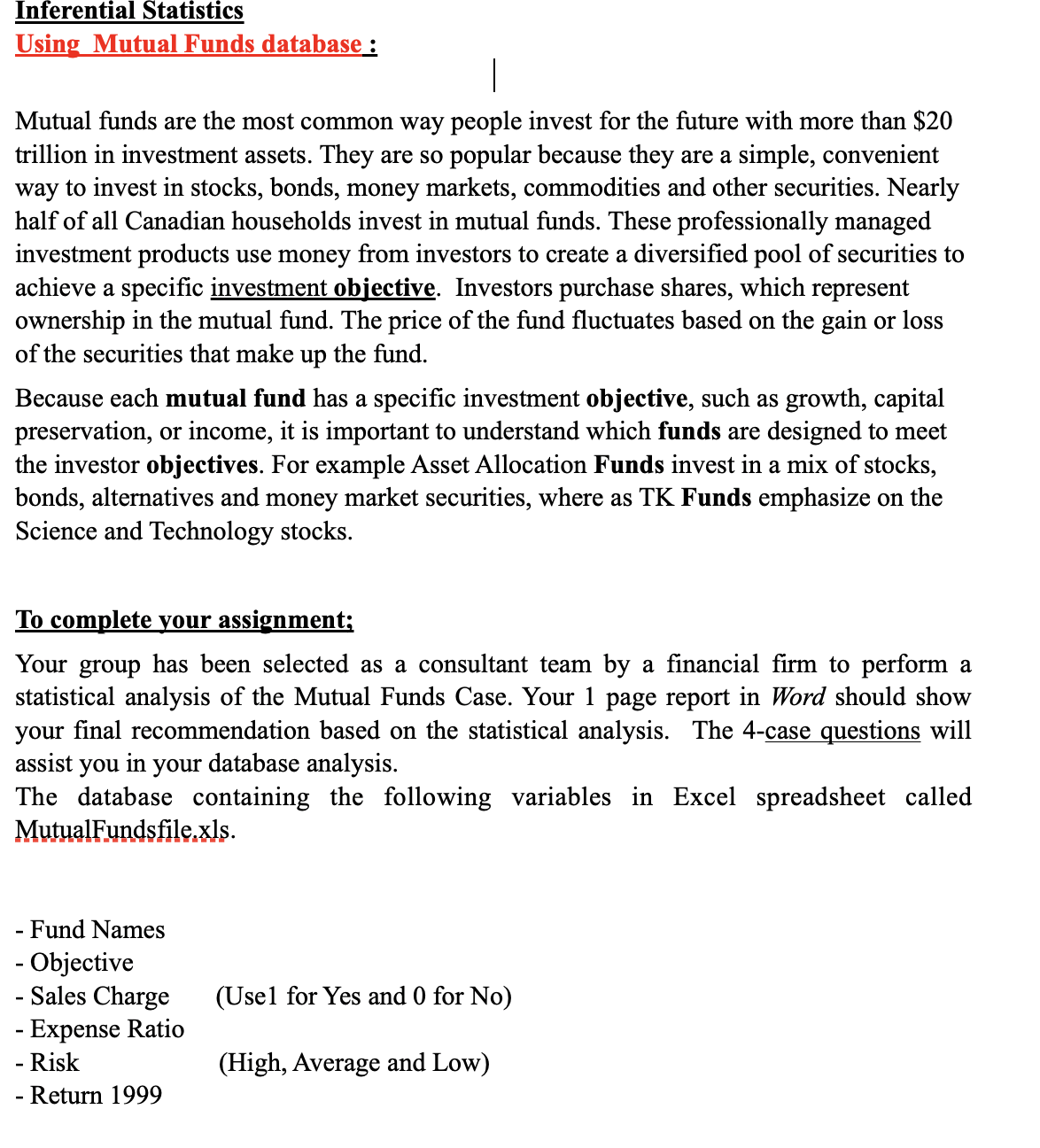  Inferential Statistics Using Mutual Funds database : Mutual funds are the