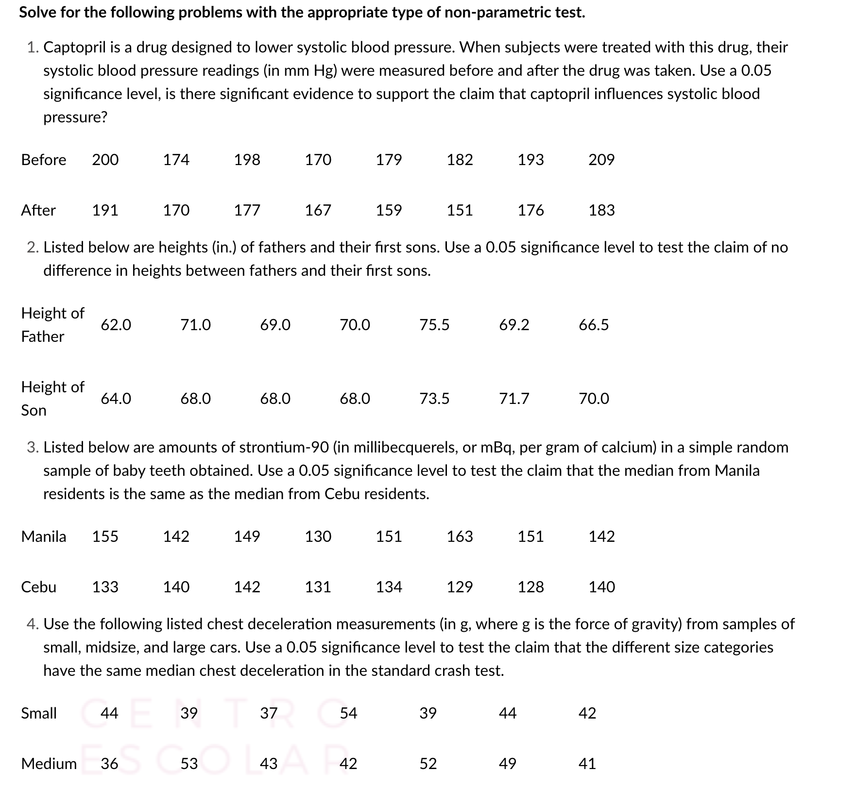 Can you help me me solve the following problems with the appropriate