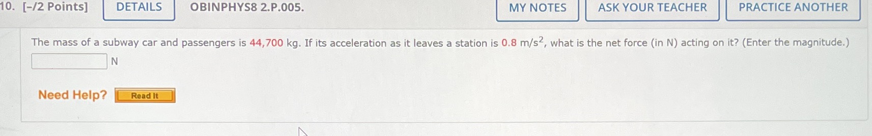  10. [-/2 Points] DETAILS OBINPHYS8 2.P.005. MY NOTES ASK YOUR TEACHER