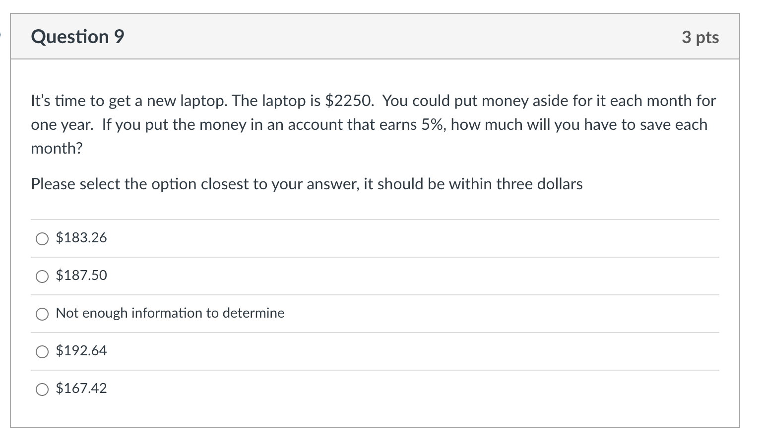 high rate Question 8 1 pts It's time to get a new
