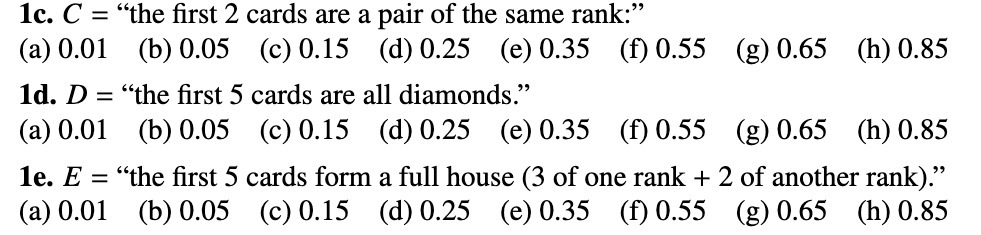  1c. C = "the first 2 cards are a pair of