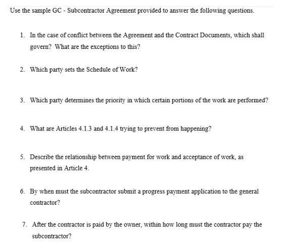 Use the sample GC - Subcontractor Agreement provided to answer the