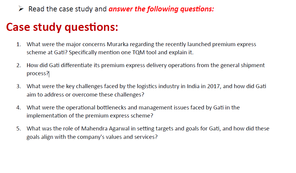  Read the case study and answer the following questions: Case study