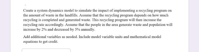 please draw cld and stock flow diagram Create a system dynamics model