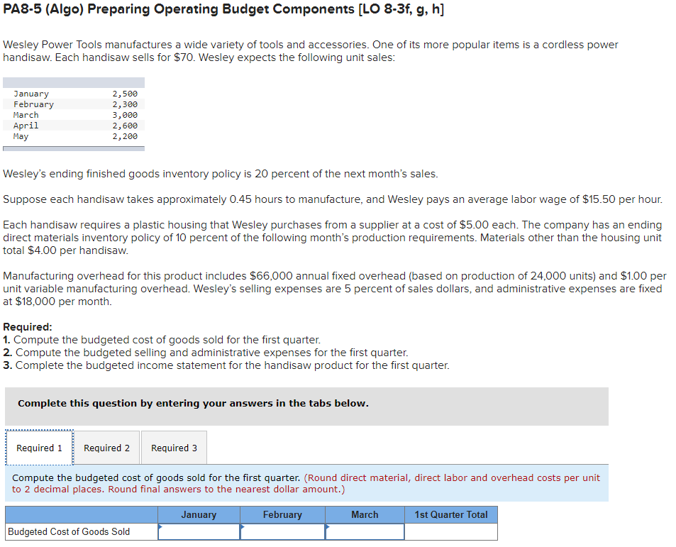  PA8-5 (Algo) Preparing Operating Budget Components [LO 8-3f, g, h] Wesley