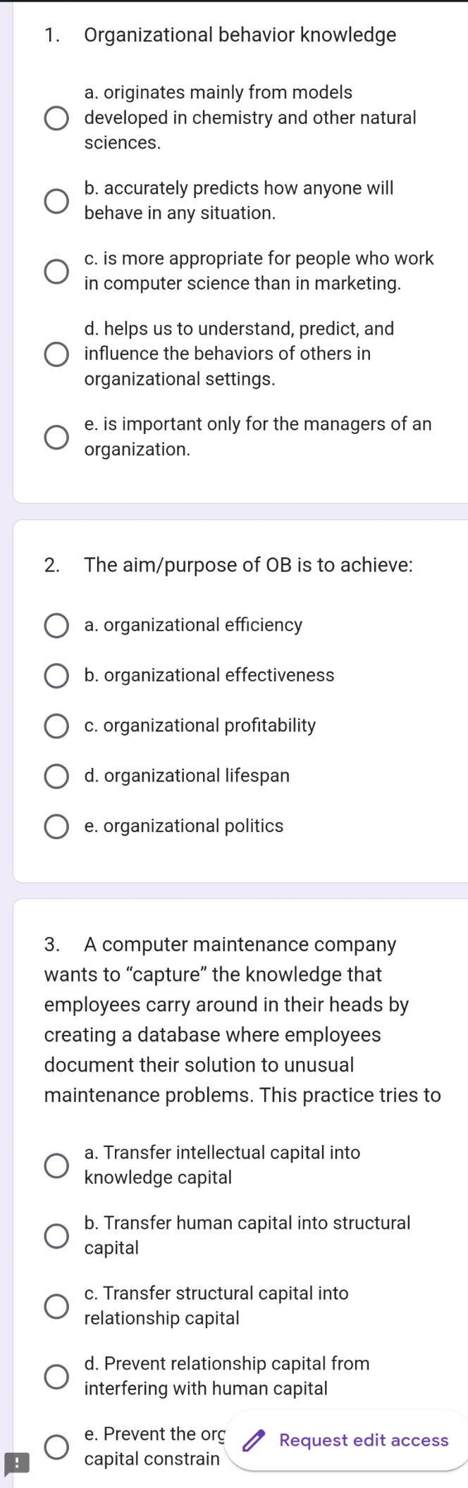 answer in ancd 1. Organizational behavior knowledge a. originates mainly from models