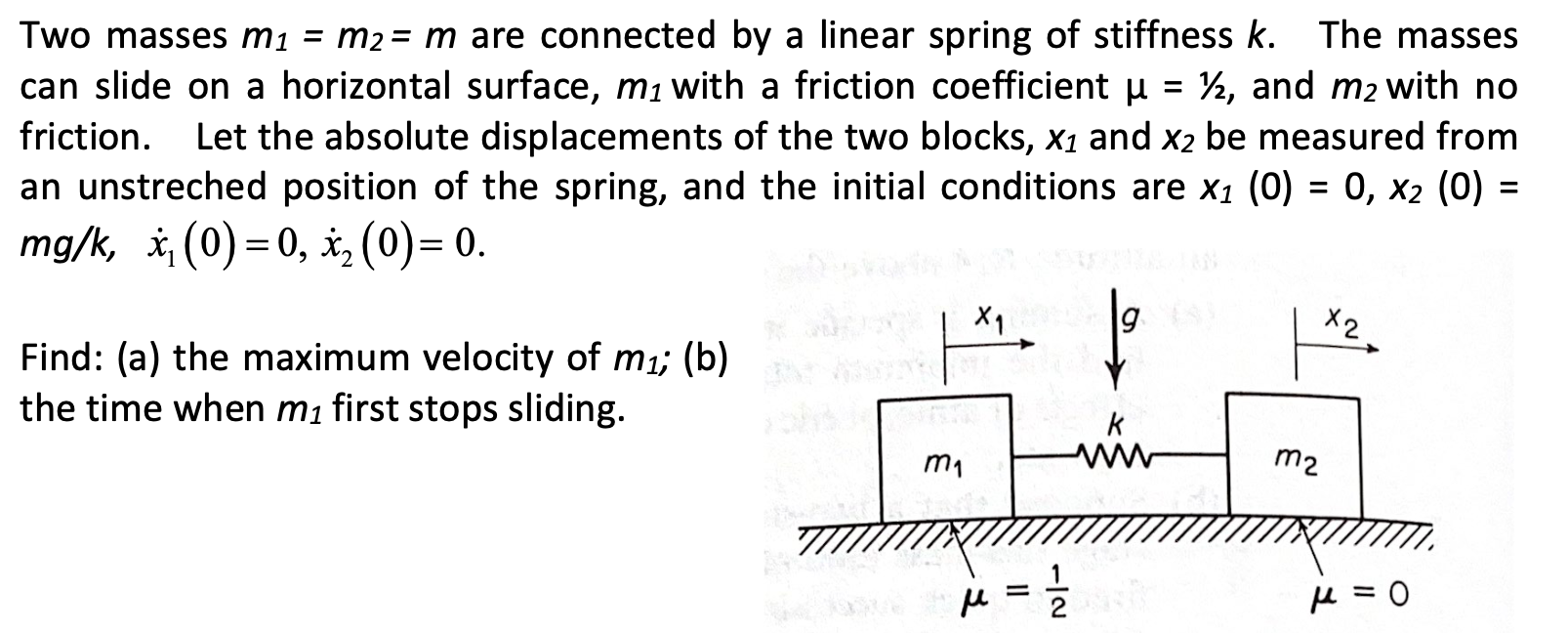 note: **Need help with this problem. Please provide detailed explanation.Two masses m1