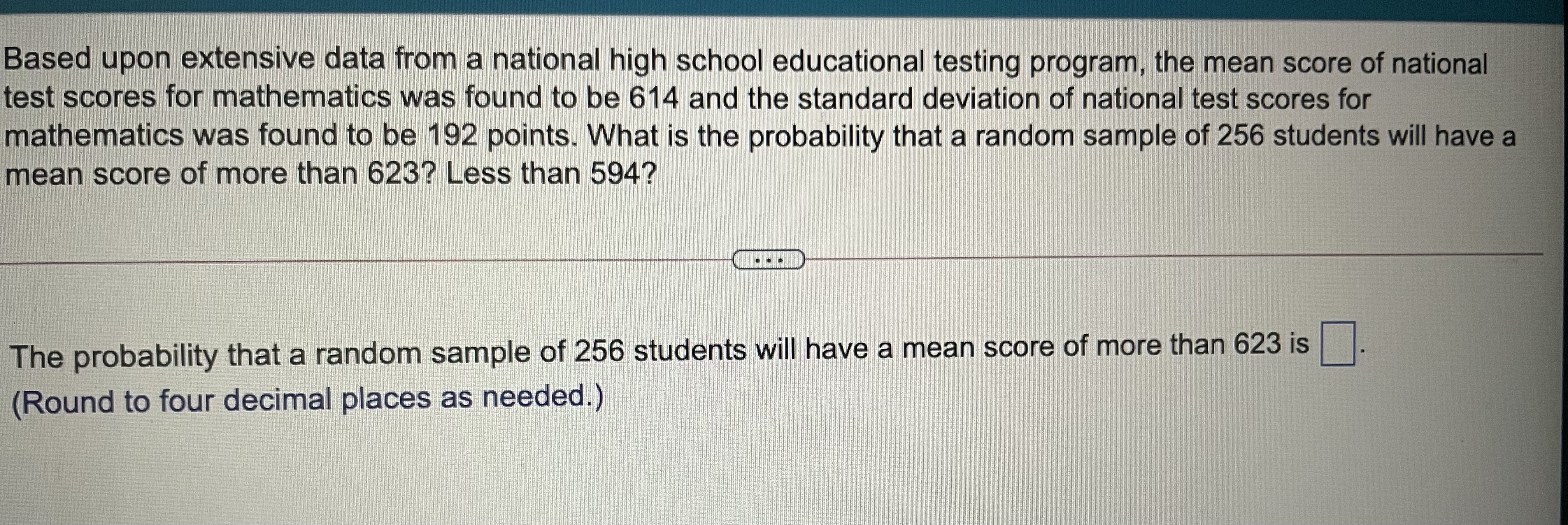  Based upon extensive data from a national high school educational testing