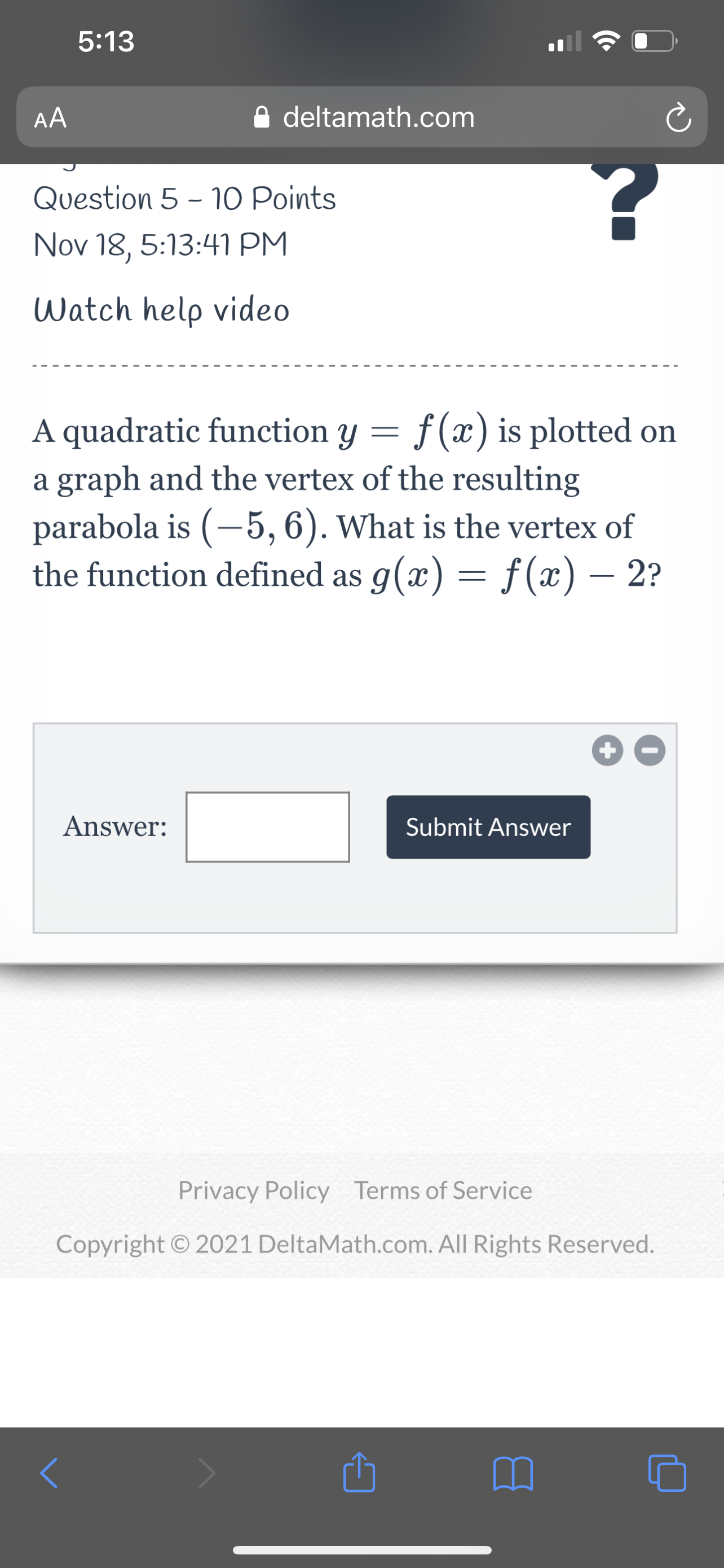 E deltamathcom Question 5 - 10 Points Nov18,5:13:41 PM Watch help