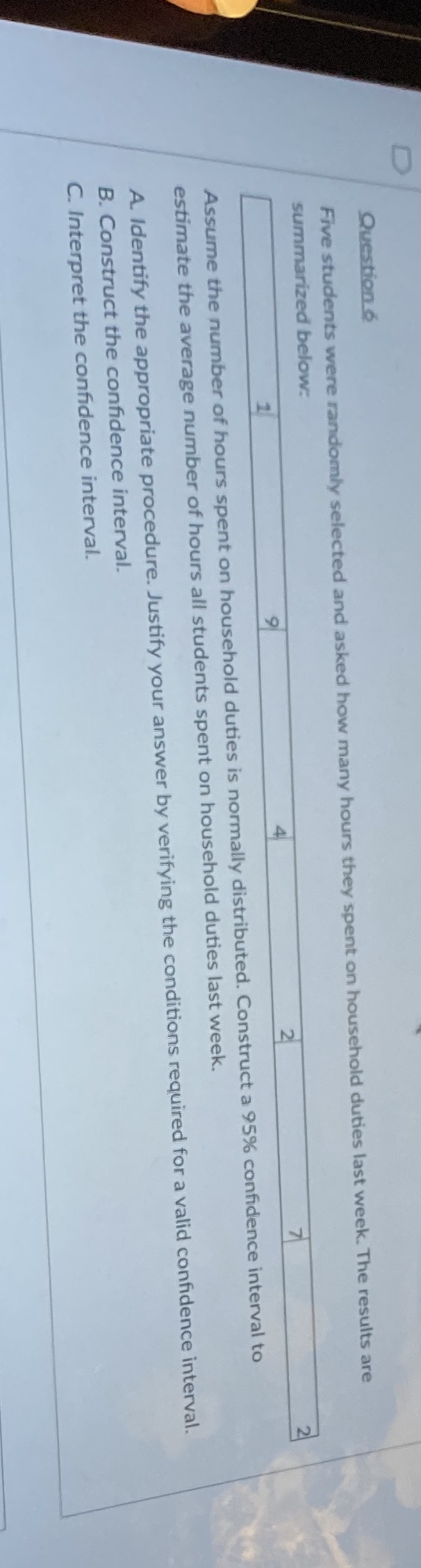 Need a solution as soon as possible Question 6 Five students were