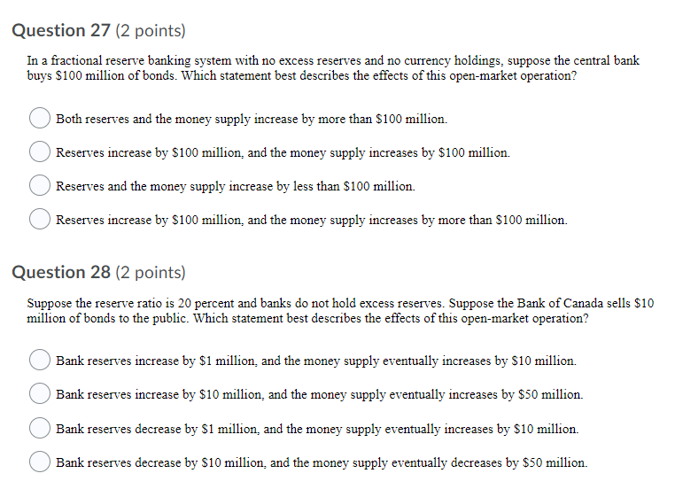 Question 2? (2 points} In a fractional reserve banking system with