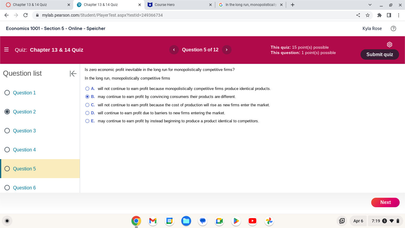  Chapter 13 & 14 Quiz X Chapter 13 & 14 Quiz