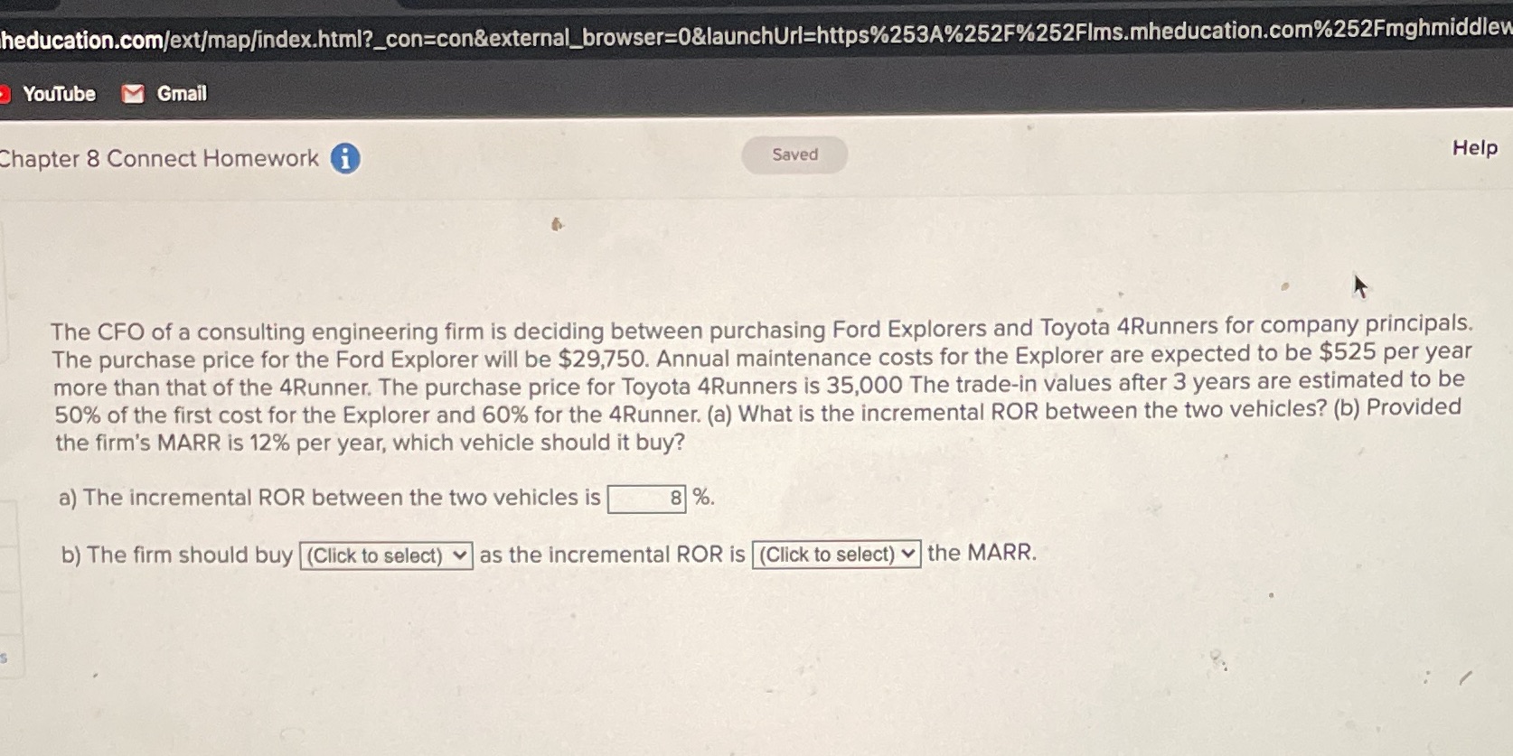 heducation.com/ext/map/index.html?_con=con&external_browser=0&launchUrl=https%253A%252F%252Flms.mheducation.com%252Fmghmiddlew YouTube Gmail Chapter 8 Connect Homework Saved Help The CFO