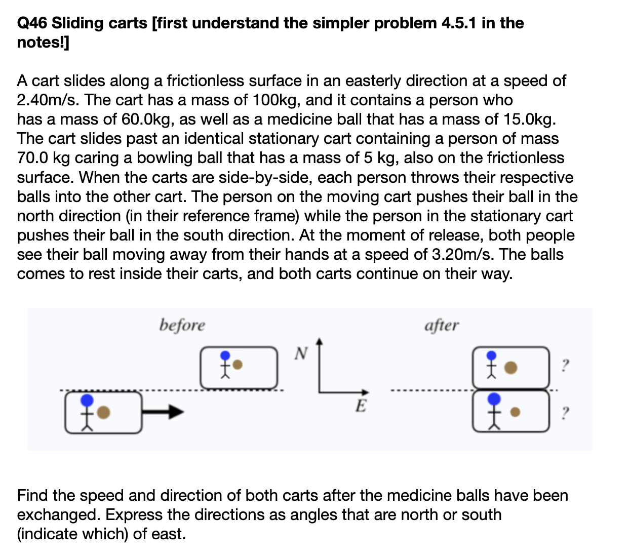  Q46 Sliding carts [first understand the simpler problem 4.5.1 in the