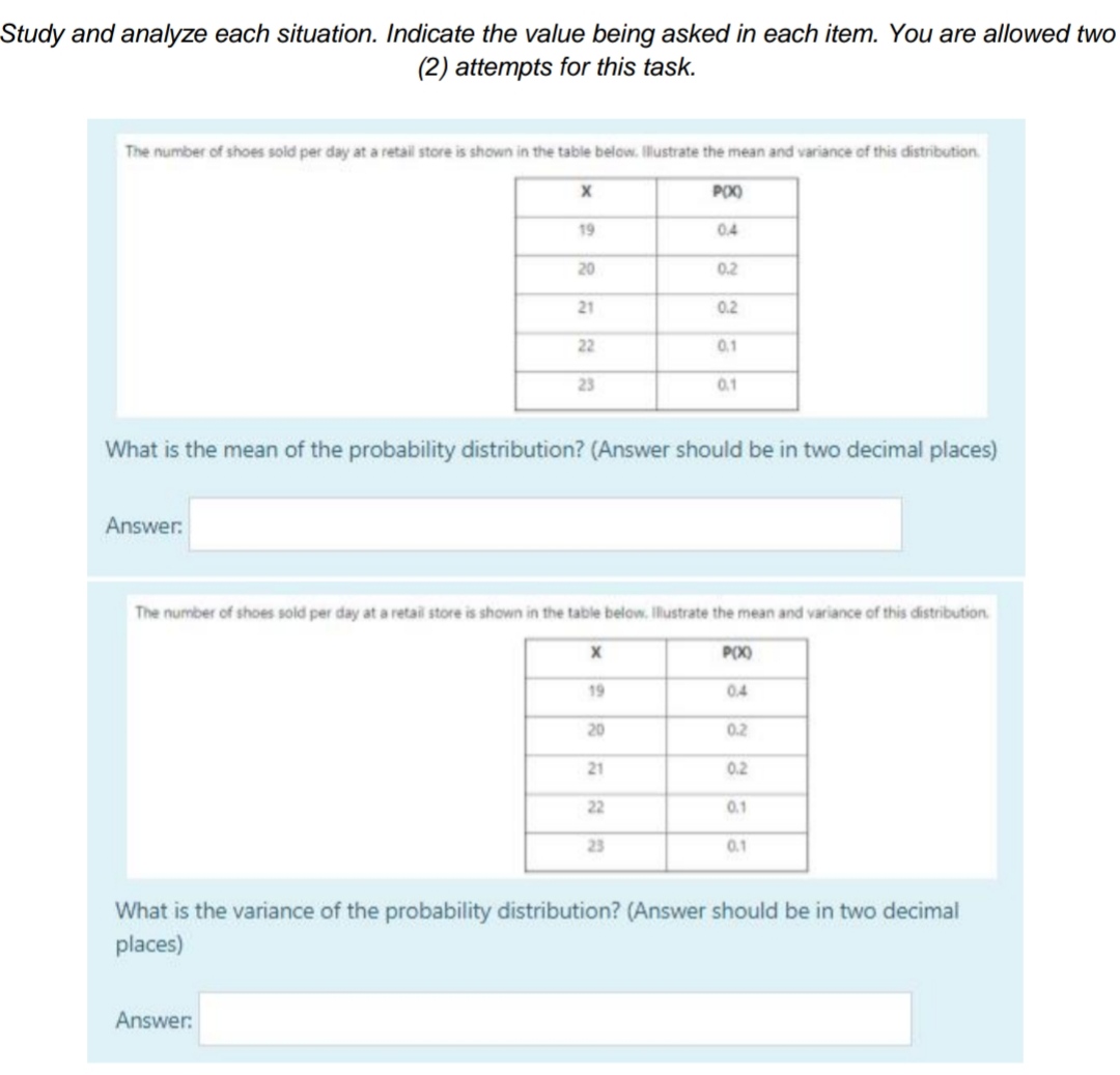 Study and analyze each situation. Indicate the value being asked in each