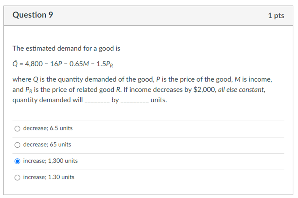 Need help with this question, please. Question 9 1 pts The estimated