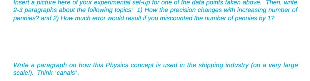 Insert a picture here of your experimental set-up for one of