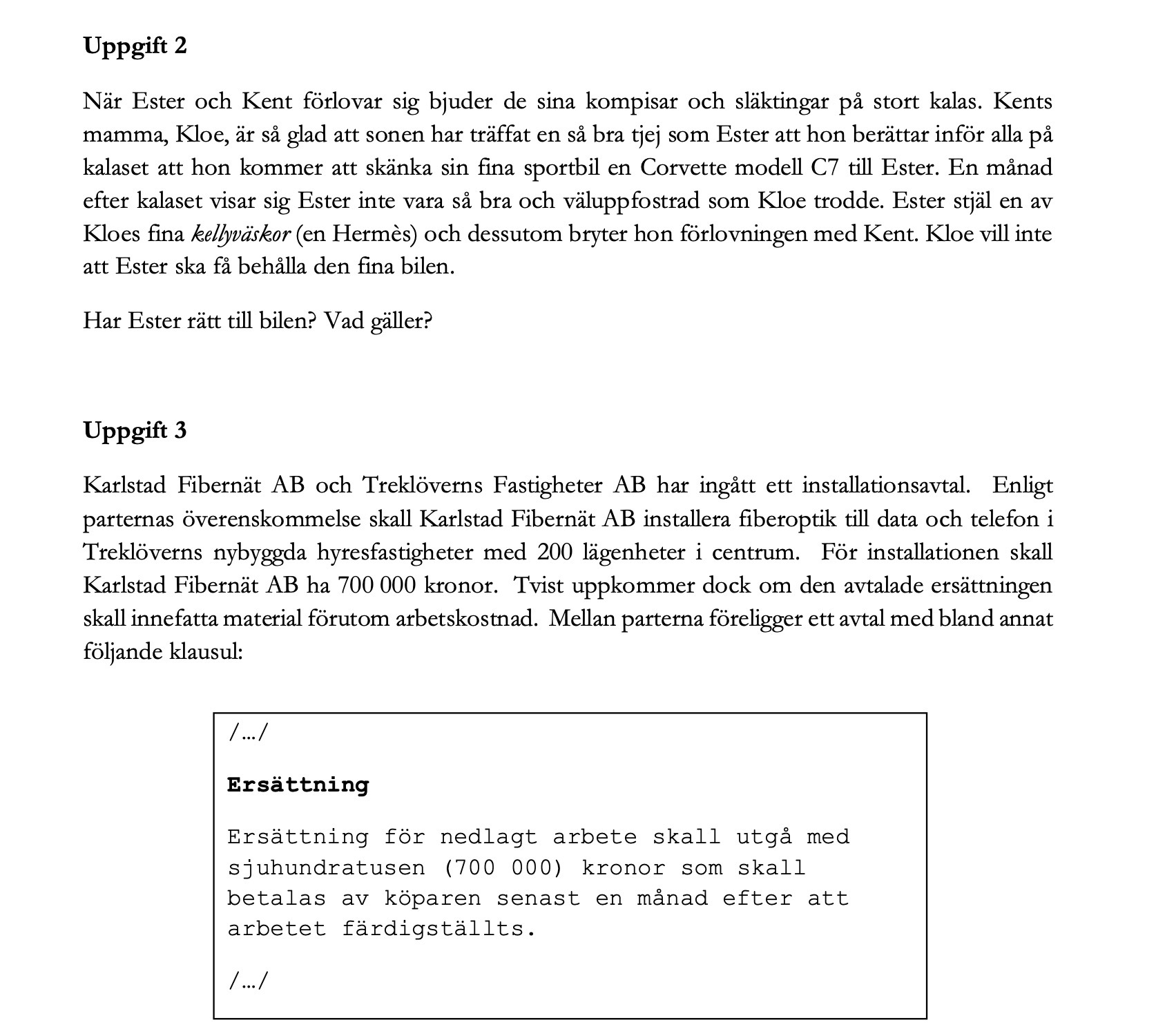 Uppgift 2 Nr Ester och Kent frlovar sig bjuder de sina kompisar