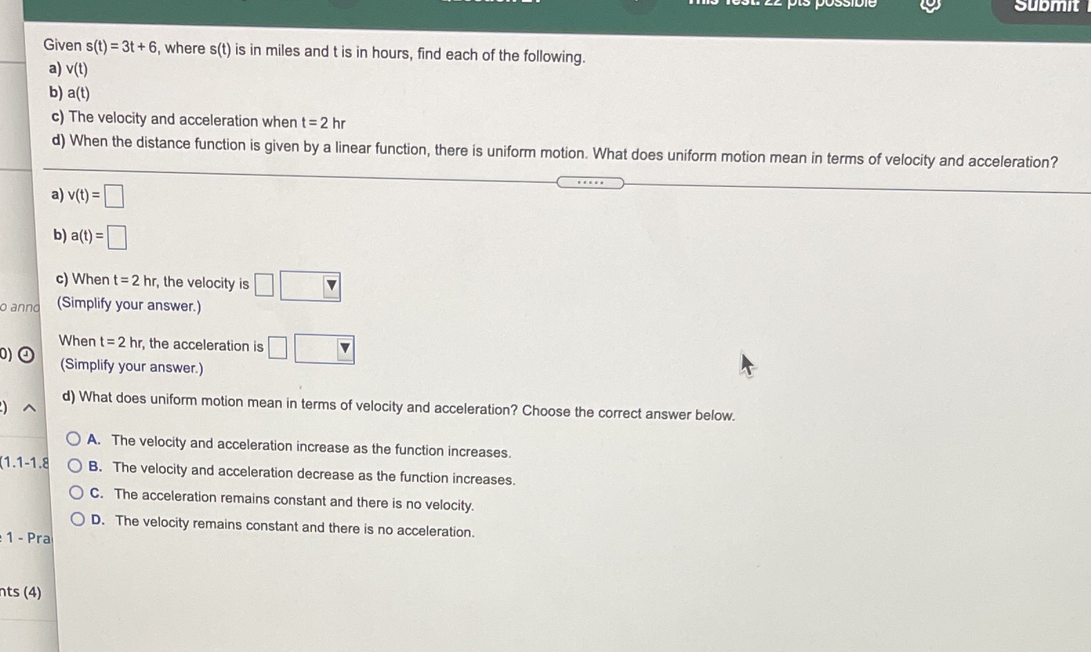 21 Submit Given s(t) = 3t + 6, where s(t) is in