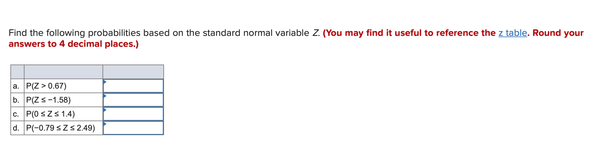probabilities. (Leave no cells blank - be certain to enter "0" wherever