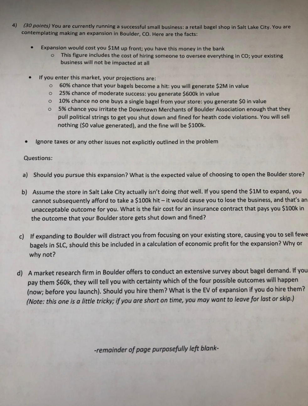 Help needed 4) (30 points) You are currently running a successful small