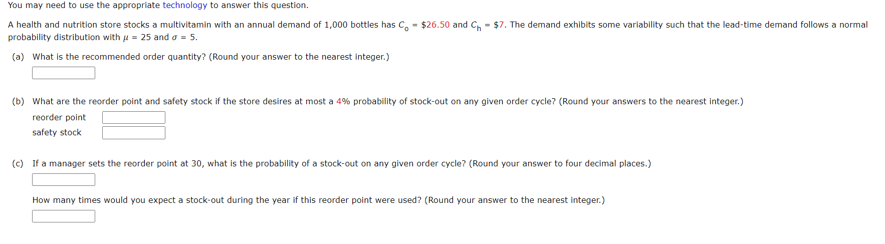  probability distribution with =25 and =5. (a) What is the recommended