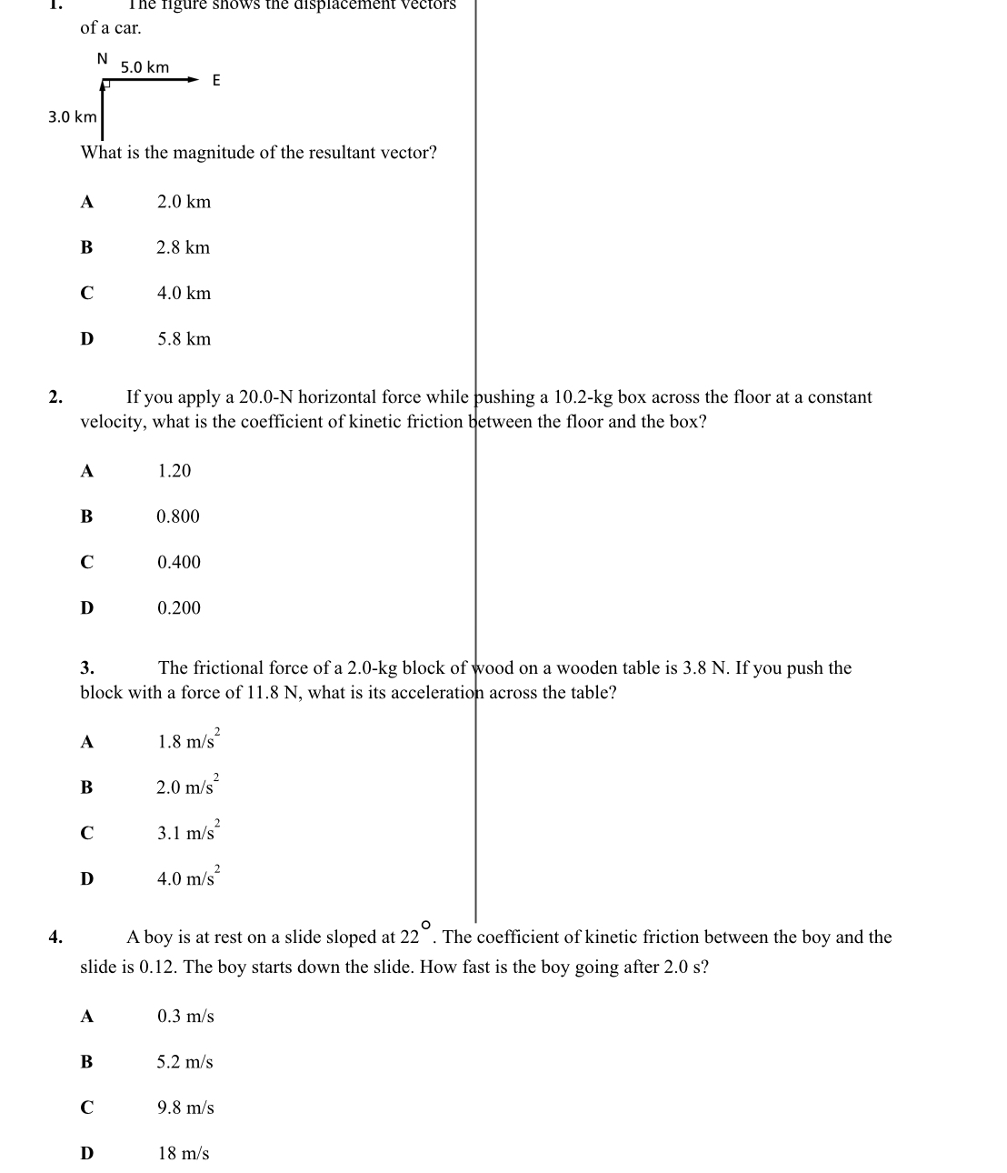 5. The freebody diagram represents a ISOkg box resting on an inclined