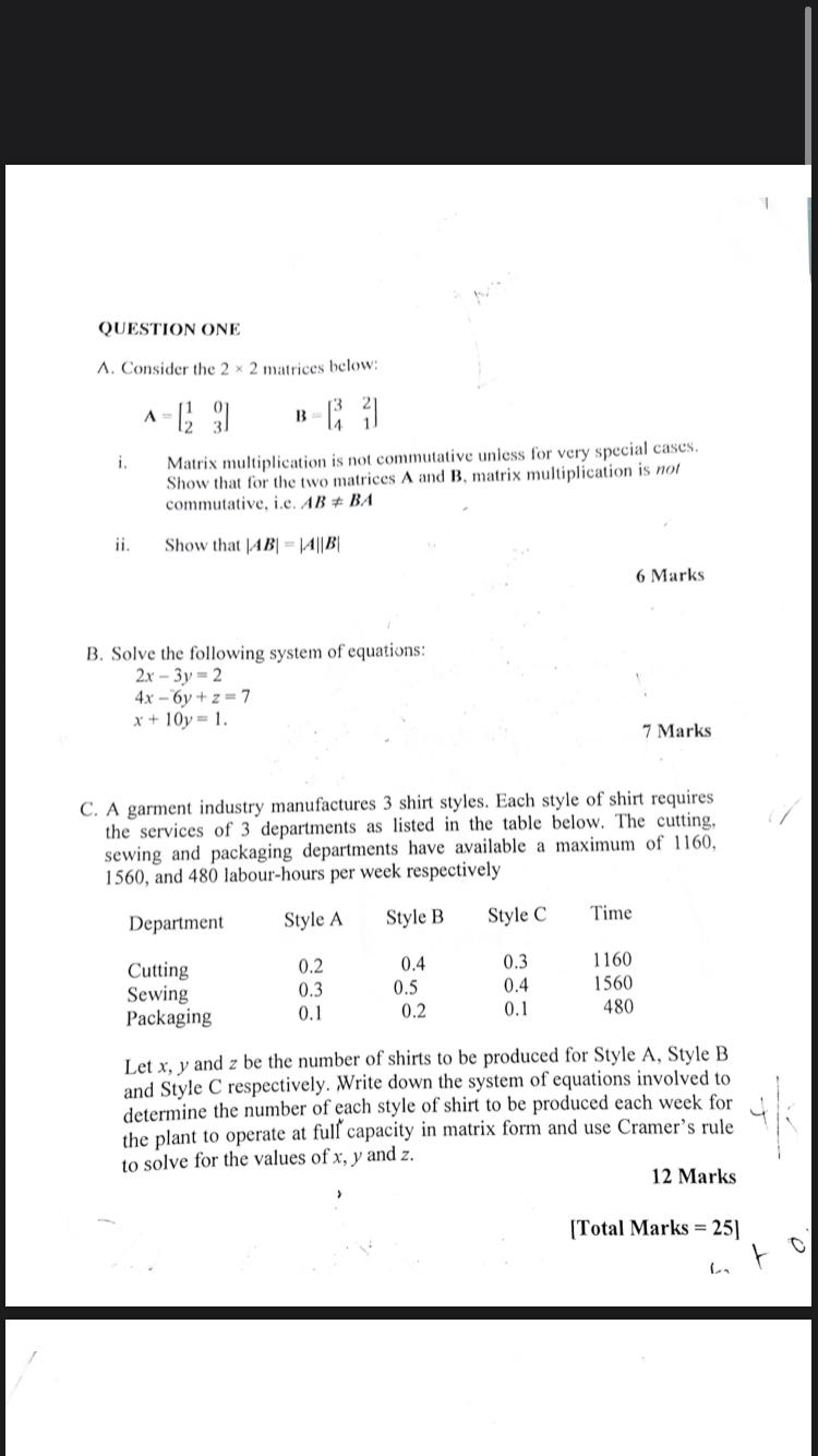 Please assist QUESTION ONE A. Consider the 2 x 2 matrices below: