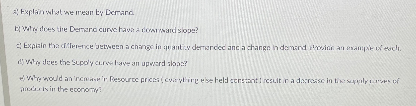 Can you answer those 5 questions with complete and specific? a) Explain