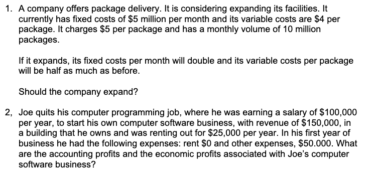 Help and explanation solving #1 and #2 . A company offers package