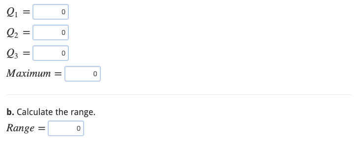 H + 9 10 11 12 13 14 a. Estimate the 5-number