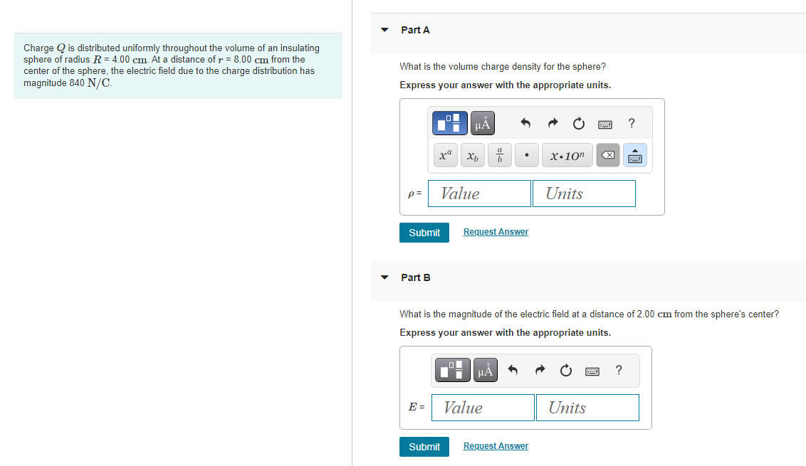 V Part A Charge @ is distributed uniformly throughout the volume