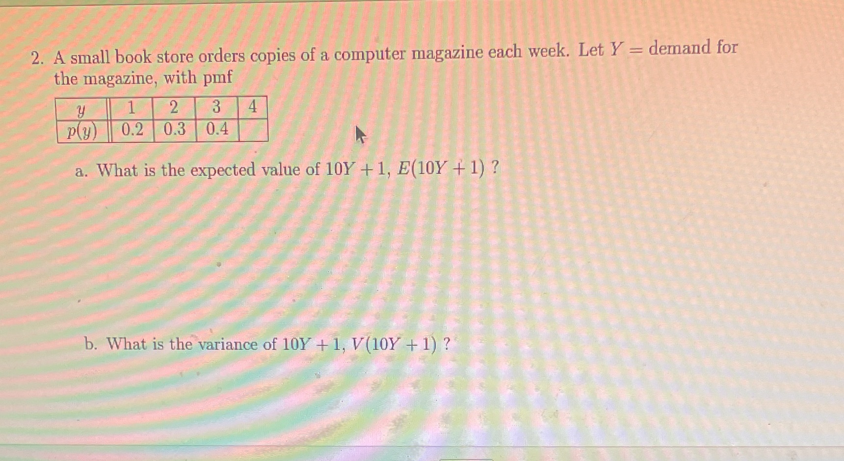  2. A small book store orders copies of a computer magazine