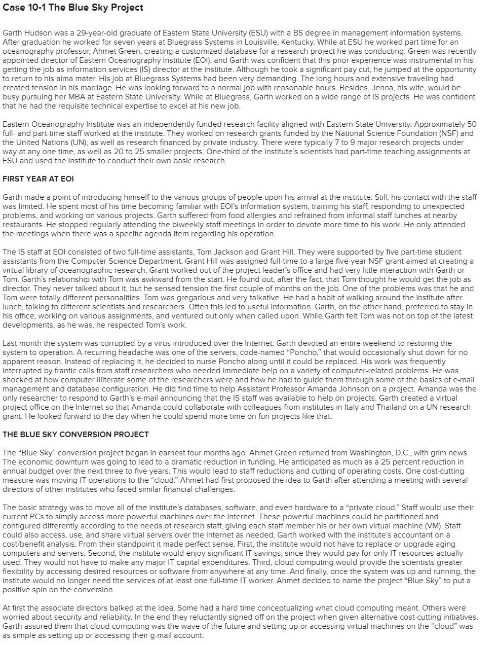 information to the cloud. The next stages would entail migrating each ofthe