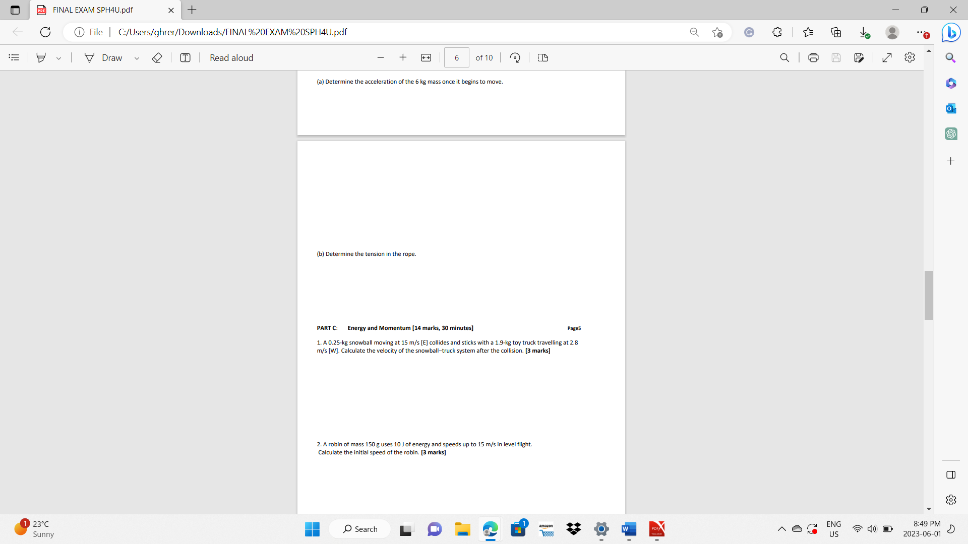 + 4 of 10| | ED PART B: Dynamics [14 marks, 30
