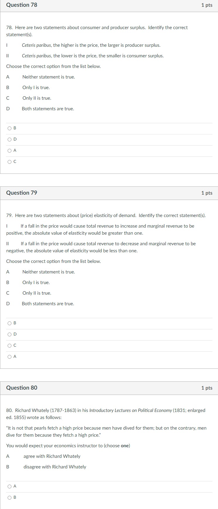  Question 78 1 pts 73. Here are two statements about consumer