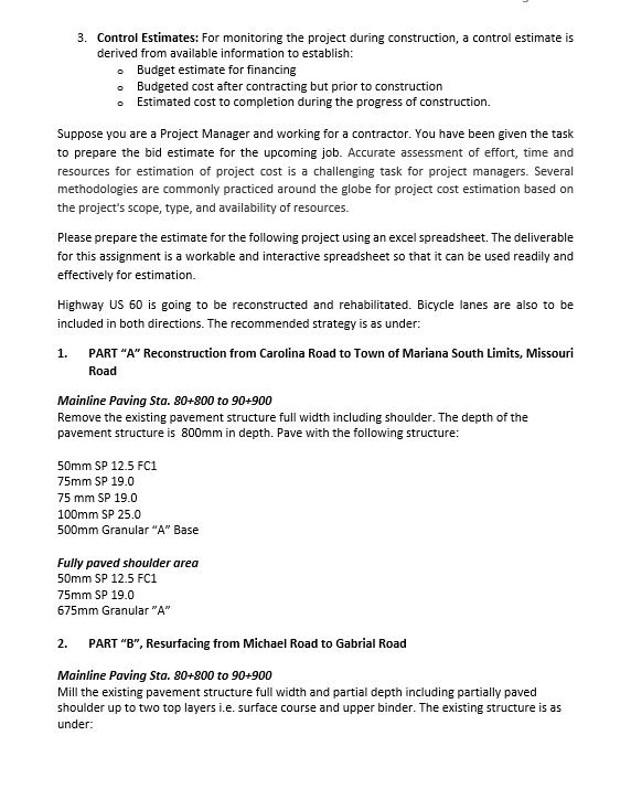 estimate establishes the base line of the project cost at different stages