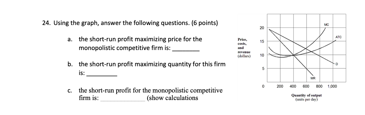  24. Using the graph, answer the following questions. (6 points) MC