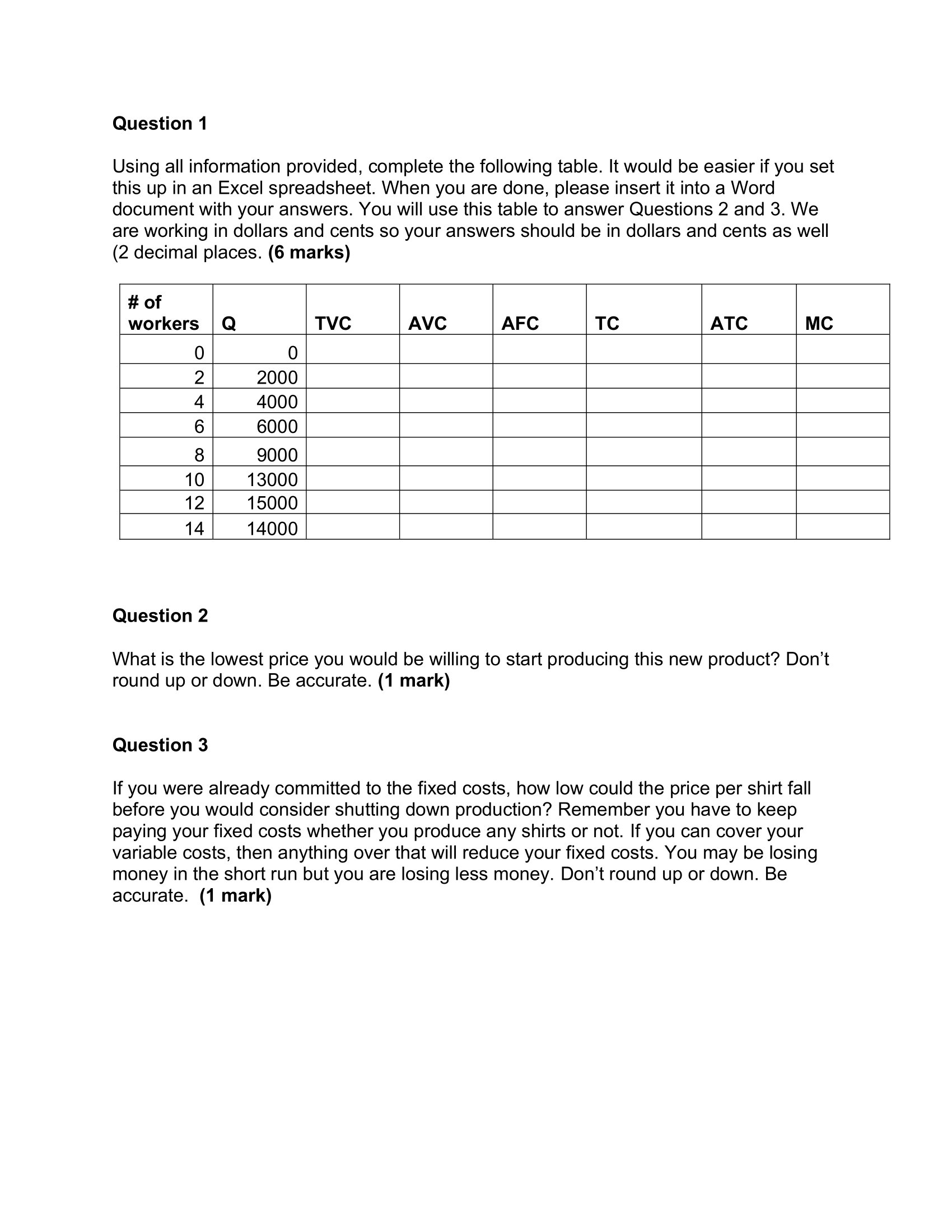 The learner will be able to: Given a specific business situation, calculate